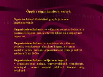 Organisatsioonikultuur organisatsiooni muutuste toetajana ta #5