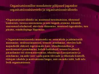 Organisatsioonikultuur organisatsiooni muutuste toetajana ta #8