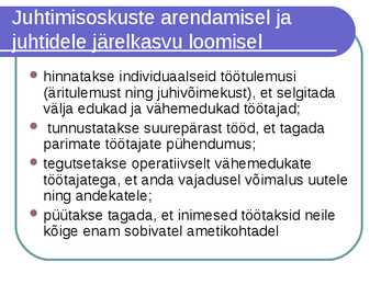 Juhile vajalikud isikuomadused #16