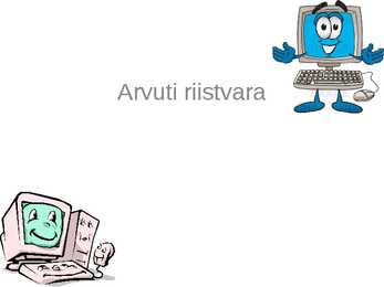 Arvuti riistvara slaidiesitlus