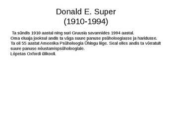 Donald E-Super #3
