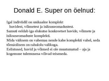 Donald E-Super #6