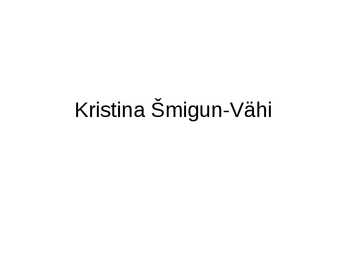 Kristina Šmigun Vähi referaat