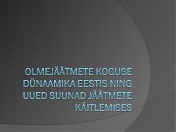 Ökoloogia ja keskkonnakaitse tehnoloogia presentatsioon