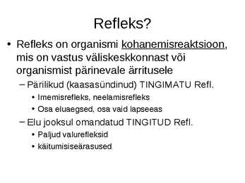 Närvisüsteemi tutvustav esitlus #26