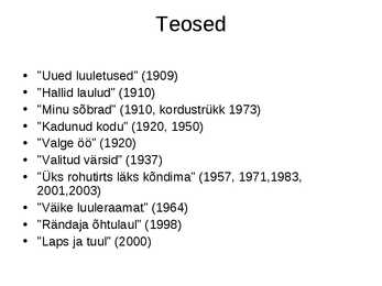 Ernst Enno Powerpoint #5