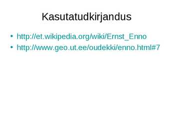 Ernst Enno Powerpoint #6