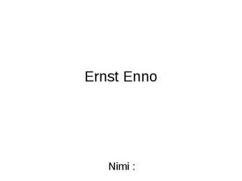 Ernst Enno Powerpoint