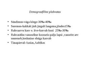 Maailma rahvastik ja demograafiline plahvatus #3