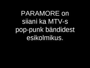 Bändi slaidshow paramore #8