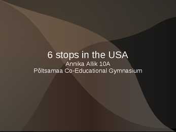 6 stops in the USA