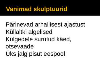 Vanakreeka skulptuur #3
