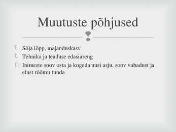 Muutused olmes 1920-1930 Eesti ja maailm #2