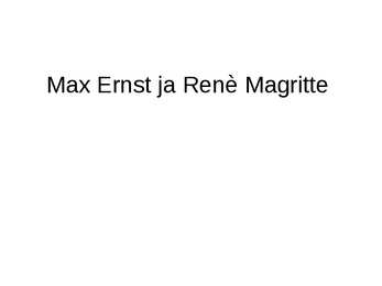 Max Ernst ja Renè Magritte