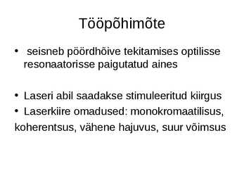 Laseri tööpõhimõte #3