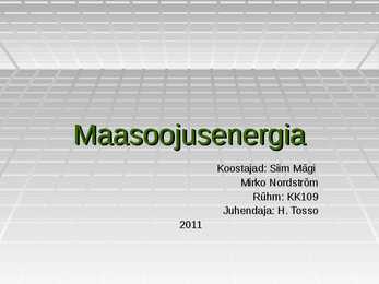 Keskkonnafüüsika presentatsioon maasoojusenergia kohta