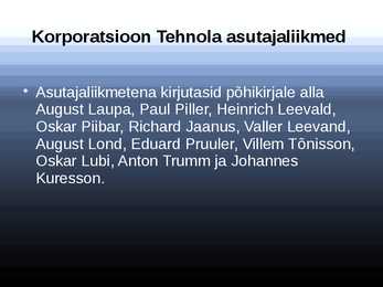 Korporatsioon Tehnola esitlus #4