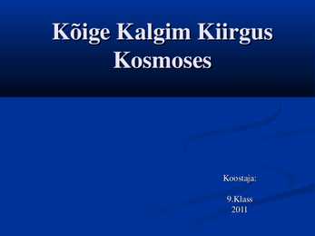 Kõige kalgim Kiirgus Kosmoses PPT