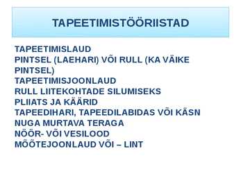 Rullmaterjalid #3