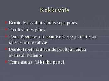 Presentatsioon Benito Mussolini kohta #8