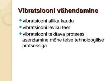 Müra ja Vibratsiooni reostus #7