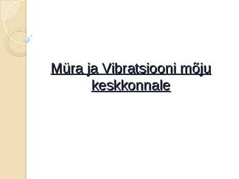 Müra ja Vibratsiooni reostus