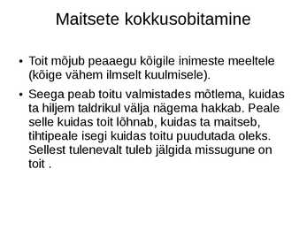 Maitseained ja Roogade maitsestamine POWERPOINT #2