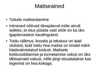 Maitseained ja Roogade maitsestamine POWERPOINT
