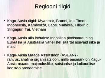 Kagu-Aasia regioon #4