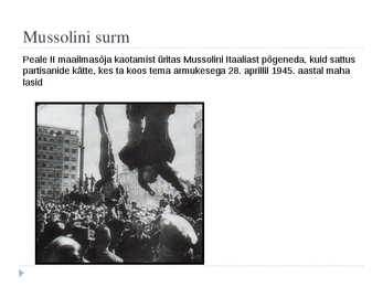Põhjalik Powerpoint esitlus Benito Mussolinist #10