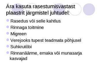 Powerpoint - rasestumisvastased plaastrid #10