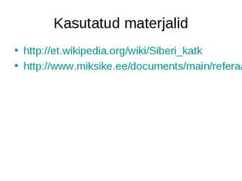 Siberi katk #9