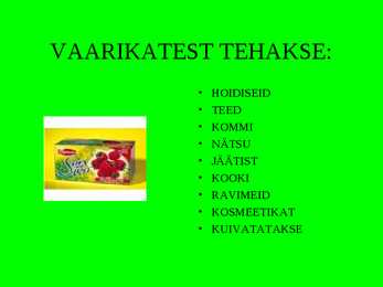 Vaarikas #6