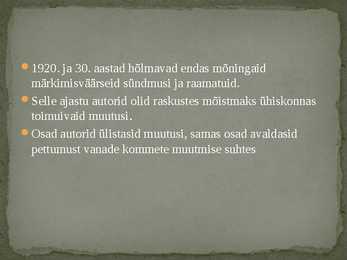 Maailmakirjandus 1920-- 1930-aastatel #2