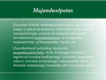 Majandusõpetus #3