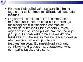 Motivatsioon ja vajadused #11