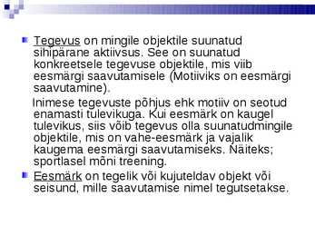 Motivatsioon ja vajadused #10
