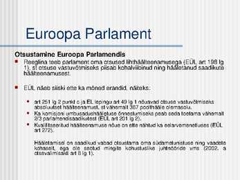 Euroopa Liidu institutsioonid #11