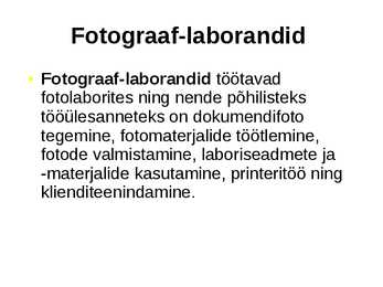 Fotograafi töö iseloomustus #3