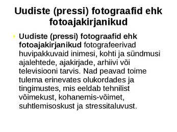 Fotograafi töö iseloomustus #5