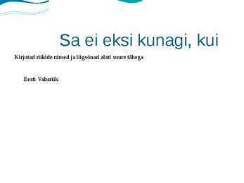 Algustäheortograafia #6