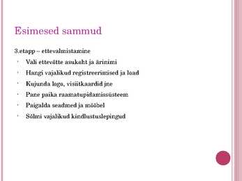 Ettevõtte rajamine #3
