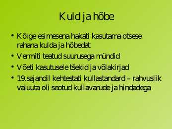 Raha ajalugu esitlus #3
