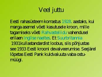 Raha ajalugu esitlus #5