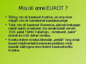 Raha ajalugu esitlus #7