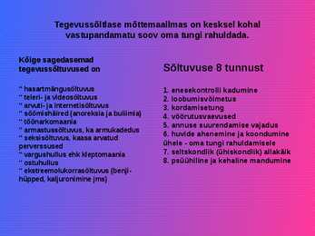 Sõltuvused #3