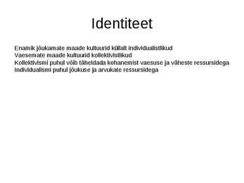 Kultuuride jaotus Hofstede ja Lewise järgi #4