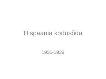 Hispaania kodusõda ppt