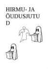 Hirmu- ja õudusjutud