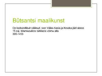 BÜTSANTSI MOSAIIGID JA SEINA MAALID-Ikoonid #2